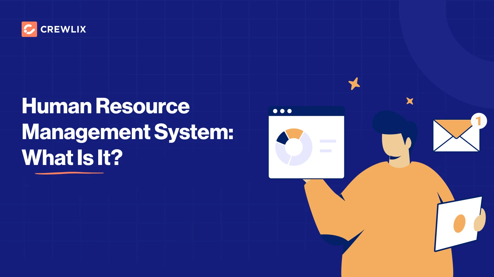 Human Resource Management System: What Is It?